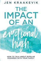 The Impact of an Emotional High