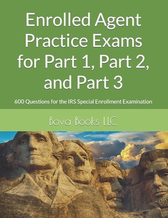 Enrolled Agent Practice Exams for Part 1, Part 2, and Part 3 - cover