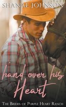 Brides of Purple Heart Ranch- Hand Over His Heart