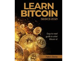 Learn Bitcoin Basics 2021