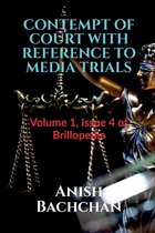 Contempt of Court with Reference to Media Trials