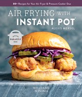 Williams-Sonoma -  Air Frying with Instant Pot