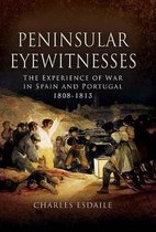 Peninsular Eyewitnesses