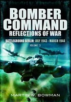 Bomber Command: Reflections Of War