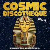 Various Artists - Cosmic Discotheque, Vol. 4 (LP)