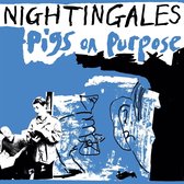 Nightingales - Pigs On Purpose (2 LP) (Coloured Vinyl)