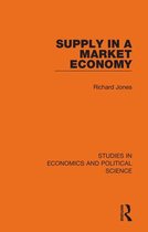 Studies in Economics and Political Science - Supply in a Market Economy