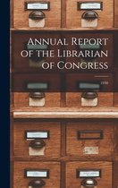 Annual Report of the Librarian of Congress; 1930