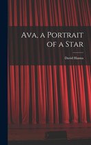 Ava, a Portrait of a Star