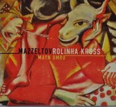 Mazzeltov W. Rolinha Kross - Mayn Umru (CD)