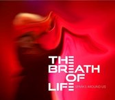 The Breath Of Life - Spark Around Us (CD)