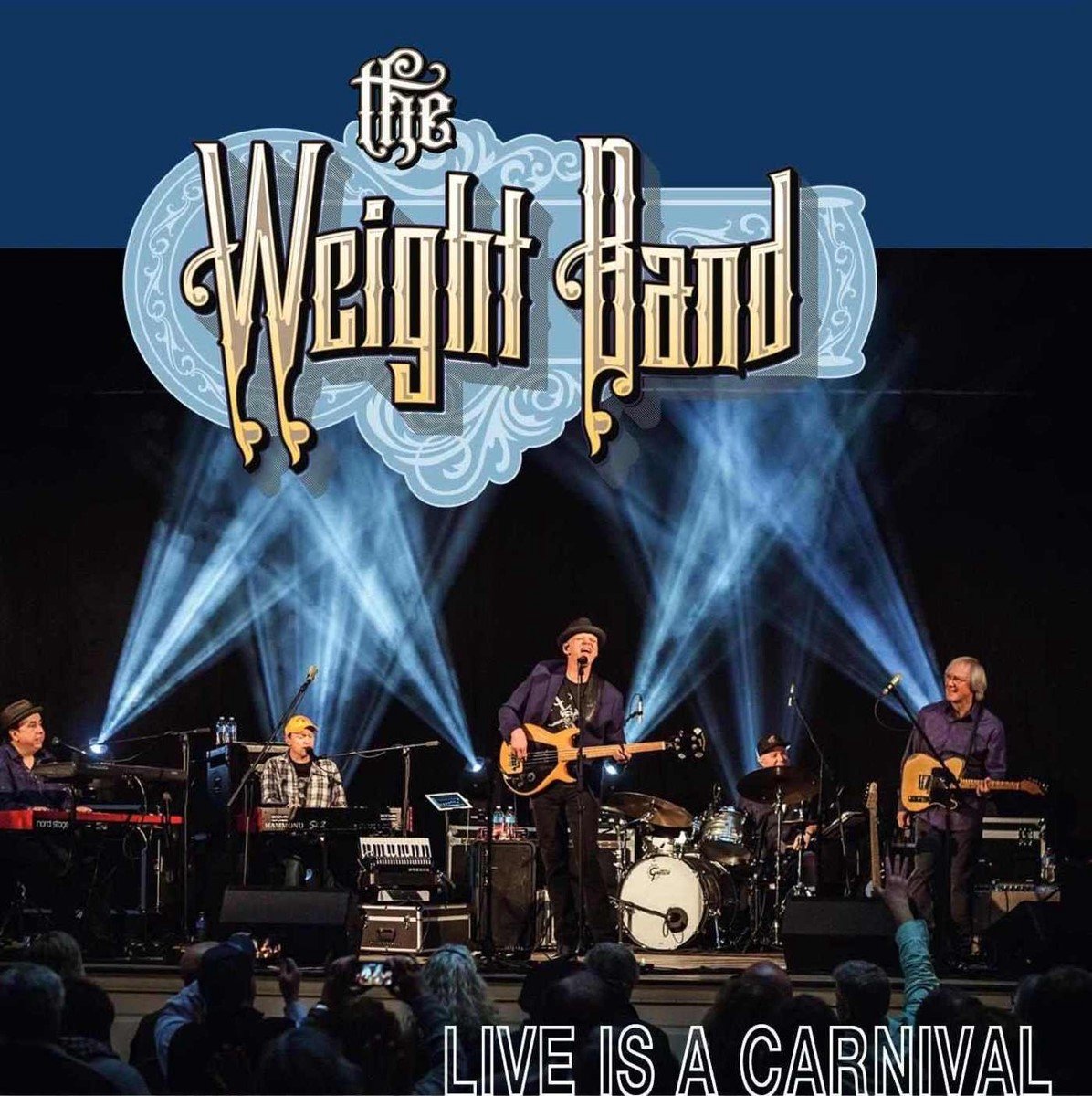 The Weight Band - Live Is A Carnival (CD)
