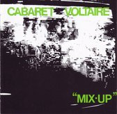 Cabaret Voltaire - Mix Up (CD)