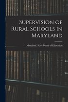 Supervision of Rural Schools in Maryland