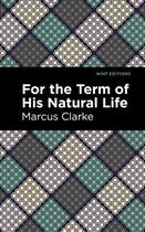 For the Term of His Natural Life