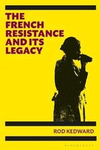 The French Resistance and its Legacy