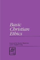 Basic Christian Ethics