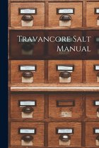 Travancore Salt Manual