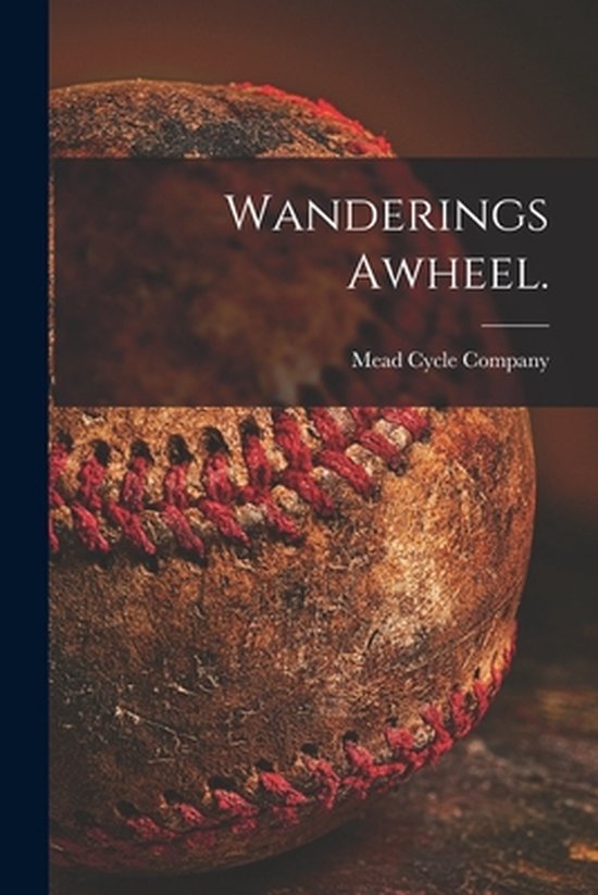 Wanderings Awheel. - cover