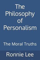 The Philosophy of Personalism