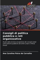 Consigli di politica pubblica e reti organizzative