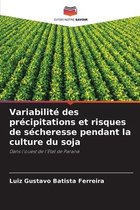 Variabilité des précipitations et risques de sécheresse pendant la culture du soja