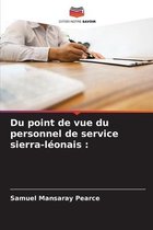 Du point de vue du personnel de service sierra-leonais