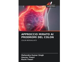 Approccio Mirato AI Prodromi del Colon