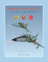 Mirages del Armee de l'Air en la Fuerza Aerea de Chile
