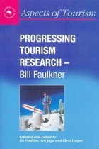 Progressing Tourism Research - Bill Faulkner