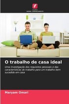 O trabalho de casa ideal