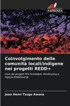 Coinvolgimento delle comunita locali/indigene nei progetti REDD+
