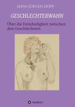 Geschlechterwahn