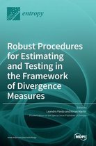Robust Procedures for Estimating and Testing in the Framework of Divergence Measures