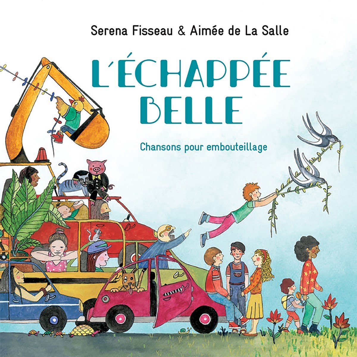 Serena Fisseau Aimee De La Salle - Lechappee Belle Chansons Pour Embou (CD)