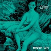 Ow - Moon Tan (CD)