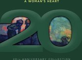 Various Artists - A Woman's Heart 20th Anniversary Collection (CD)