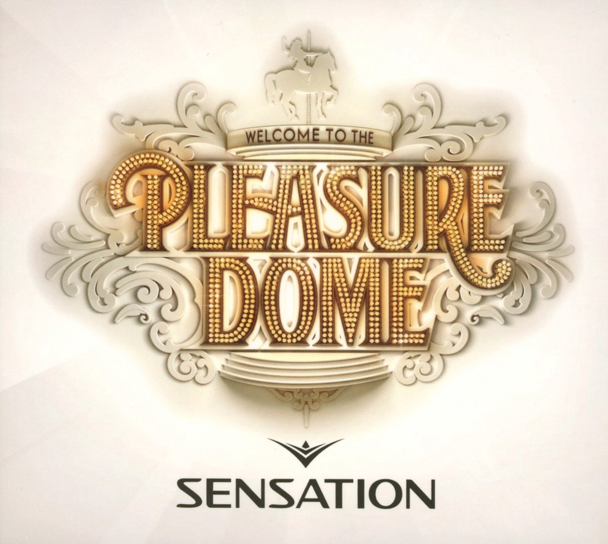 Various Artists - Sensation, Welcome To The Pleasure Dome (CD)