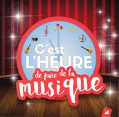 Henri Dès - Cest Lheure De Faire De La Musique (CD)