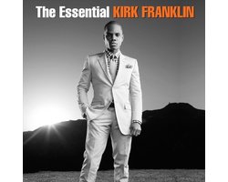 Kirk Franklin - Essential Kirk Franklin (2 CD), Kirk Franklin, CD (album), Muziek