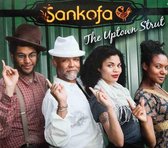 Sankofa - The Uptown Strut (CD)