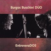 Burgos Buschini Duo - Entreverados (CD)