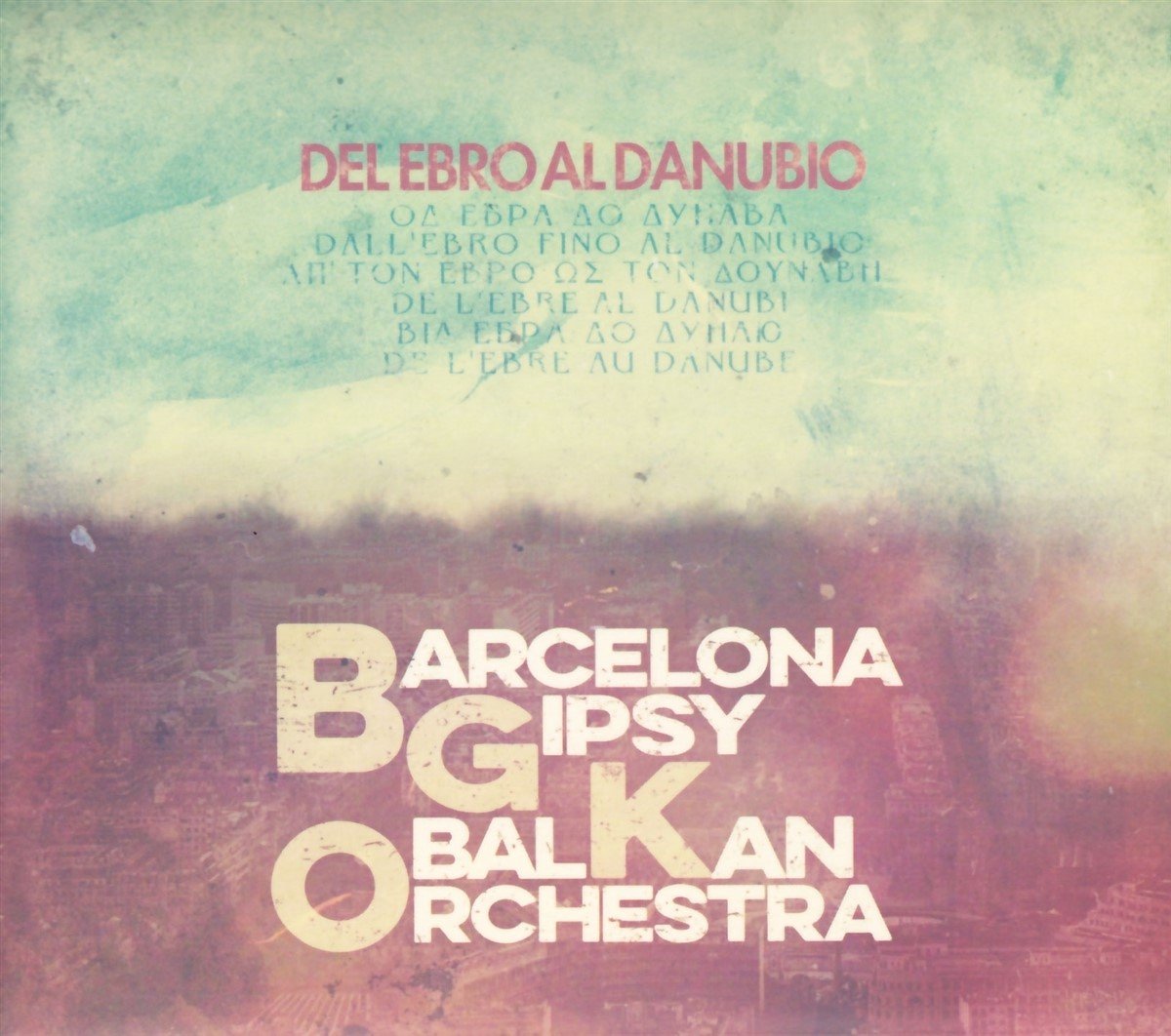 Barcelona Gipsy Klezmer Orchestra - Del Ebro Al Danubio (CD)