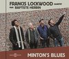 Francis Lockwood Quartet Feat. Baptiste Herbin - Minton's Blues (CD)