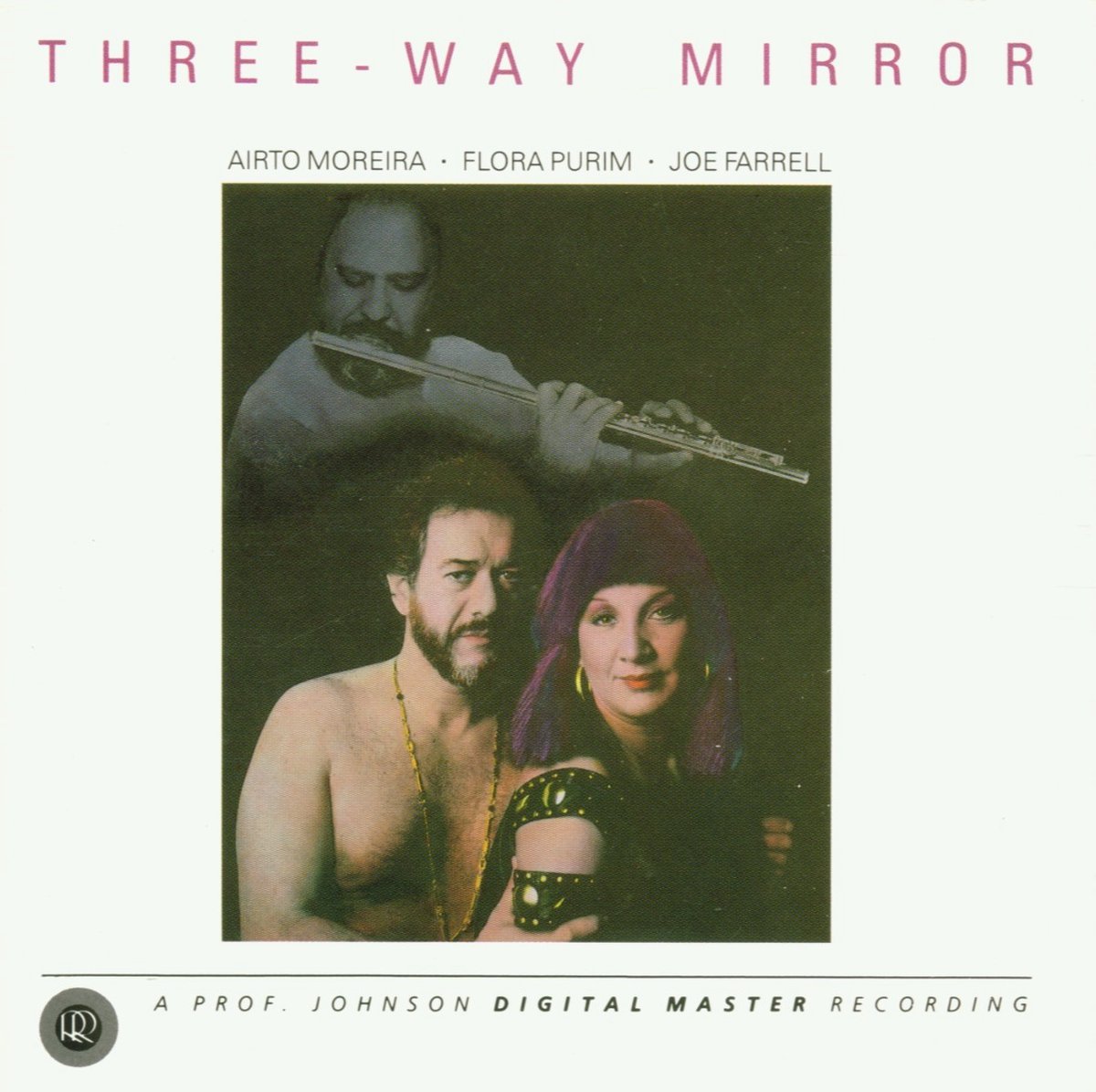 Airto Moreira, Flora Purim, Joe Farrell - Three-Way Mirror (CD)