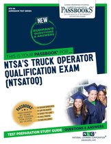 Admission Test Series - NATIONAL HIGHWAY TRAFFIC SAFETY ADMINISTRATION'S TRUCK OPERATOR QUALIFICATION EXAMINATION (NTSATOQ)