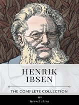 Henrik Ibsen – The Complete Collection