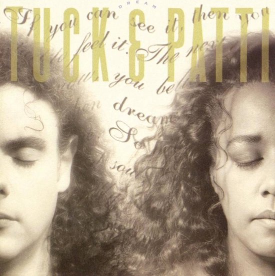 De Dream albumhoes met de gezichten van Tuck & Patti, met de tekst 'If you can see it, then you can feel it. The next illusion you believe in dreams.', in sepia tint.