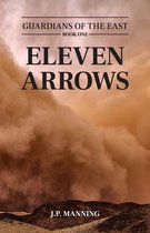 Guardians of the East- Eleven Arrows