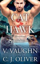 Heartland Shifters- Cat Hearts Hawk
